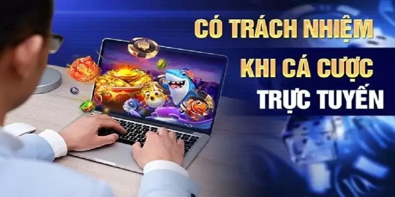 Bạn nên tìm hiểu kỹ các nội dung liên quan đến cá cược có trách nhiệm